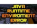 Runtime Environment issues - fix java problems for minecraft