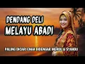 Lagu DENDANG DELI MELAYU ABADI SEPANJANG MASA PALING DICARI MERDU | Nonstop [Lagu Melayu Viral 2025/2026]