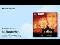M Butterfly by David Henry Hwang book