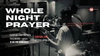 Whole NIGHT Prayer 7th November 2025 LIVE 