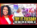 Try it Tuesday the Bra Spa in Tucson AZ
