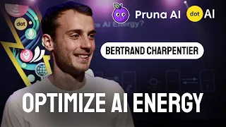 Optimize AI Energy Bertrand Charpentier Pruna AI 
