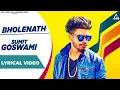 Download Lagu Bholenath (Lyrical Video) : Sumit Goswami | Shanky Goswami | Haryanvi Song