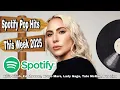 Download Lagu Spotify Pop Hits 2025 🔥 Billie Eilish, Ed Sheeran, Bruno Mars, Lady Gaga, Tate McRae, Dua Lipa