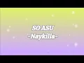 Download Lagu 🎵So asu - Naykilla (Lirik Lagu)🎶