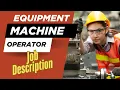 Job description of Operator - Roles Responsibilities Skills