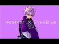 Heather X Eyes Blue (Lofi Remix) |
