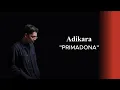 Download Lagu Adikara - Primadona (Lirik)