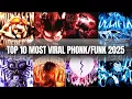 Lagu TOP 10 MOST VIRAL PHONK/FUNK 2025