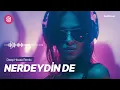 Nerdeydin De (Deep House Remix) | Sedcover