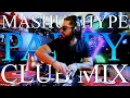Download Lagu Mashup Hype Party / Club Mix Ft. Pitbull, Lil John, Elvis Crespo, \u0026 More!