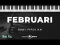 Februari - Rony Parulian | KARAOKE PIANO - MALE KEY
