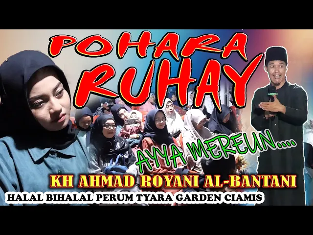 Download MP3 ANJAY...AYYA MEUREUUN...!! CERAMAH TERBARU 2024 KH AHMAD ROYANI AL BANTANI (ust RUHAY )