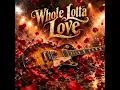 Whole Lotta Love (Blues Rock)