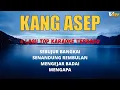 Download Lagu 4 Lagu Top Karaoke Kang Asep Yang Enak Dinyanyikan