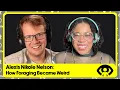 Alexis Nikole Nelson How Foraging Became Weird