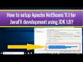 Apache NetBeans 11 1 with JavaFX and JDK 1 8