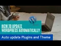 How to Update WordPress Automatically - Wordpress auto update