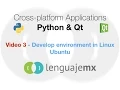 Cross-platform Applications with Python Qt 3 - Develop environment Linux Ubuntu