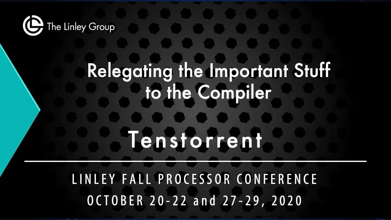Tenstorrent: Relegating the Important Stuff to the Compiler