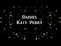 Katy Perry - Daisies Remix