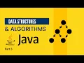 3 Data Structure and algorithms using Java Java Tutorial Lecture 3