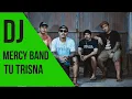 Download Lagu MERCY BAND LUH TU TRISNA-BELI WAYAN REMIX
