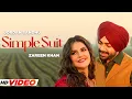 Download Lagu Simple Suit - Jordan Sandhu (HD Video) | Zareen Khan | Zareen Khan | Desi Crew | Latest Songs 2024