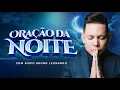 Download Lagu ORAÇÃO DA NOITE 12 DE OUTUBRO • BISPO BRUNO LEONARDO 