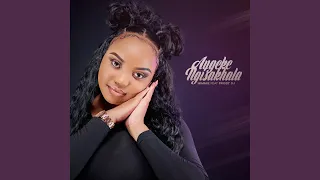 angeke ngisakhala