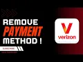 How to Remove Payment Method From Verizon