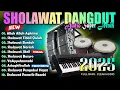 Download Lagu SHOLAWAT TERBARU 2025 | SHOLAWAT JIBRIL PENARIK REZEKI PALING MUSTAJAB | Astagfirullah, Tibbil Qulub