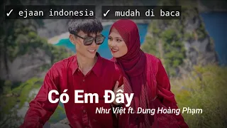 Download Có Em Đây - lirik ejaan indonesia mudah di baca || Tik Tok Viral Song || Vidhia Dat Villa MP3