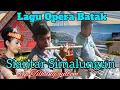 Download Lagu Lagu Opera Batak Tumba sidikkalang Siantar Simalungun Uning Uningan Batak