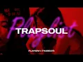Lagu SZA \u0026 BRYSON TILLER Hits Playlist 🎧 | 2026 Smooth TrapSoul, R\u0026B Mix | PLAYNOW®