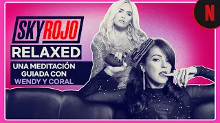 Lali Esposito y Veronica Sanchez te ensenan a meditar Sky Rojo