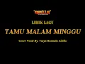 Download Lagu LIRIK LAGU | TAMU MALAM MINGGU - TASYA ROSMALA | OM ADELLA