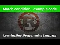Match condition - Example code