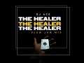 Lagu DJ Ace - The Healer (Slow Jam Mix)