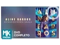 Download Lagu Aline Barros - Extraordinária Graça (DVD COMPLETO)