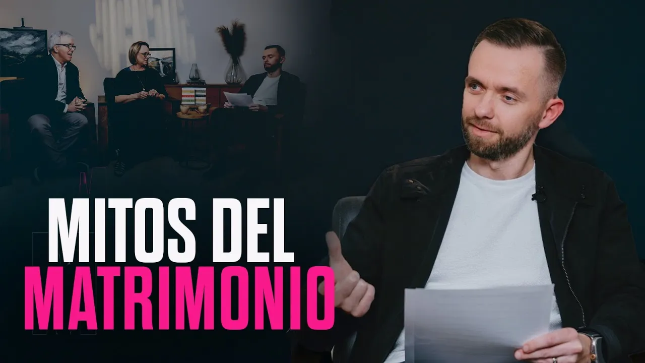 YouTube Thumbnail for video: Desenmascarando 5 Mitos del Matrimonio