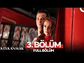Download Lagu Kıskanmak 3. Bölüm