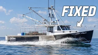 I fixed my brand new lobster boat…I hope