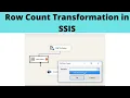 27 Row Count Transformation in SSIS RowCount Transformation in SSIS