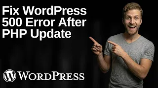 Fix WordPress Error 500 After PHP Update 2026 Easy Guide