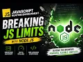 JavaScript Runtime Environment How Node js Breaks JavaScript s Limits