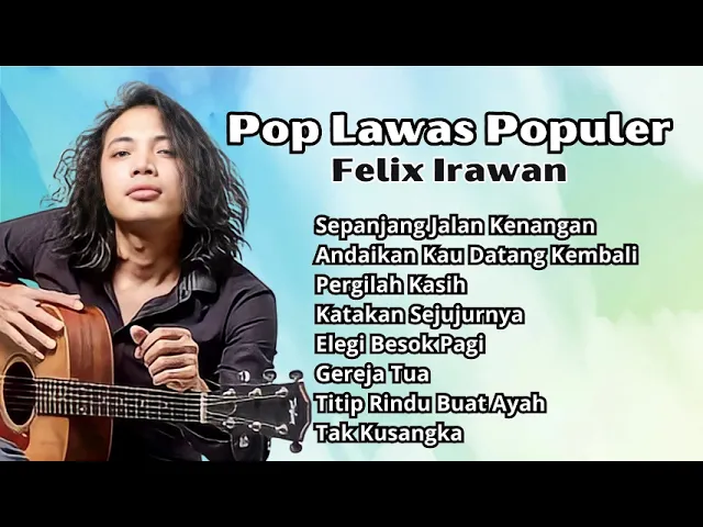 Download MP3 Pop Lawas Populer Cover BY Felix Irawan | Lagu Kenangan 80an Terpopuler Cover By Felix Irawan