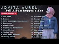 Download Lagu Jovita Aurel Full Album Reggea \u0026 Ska Terpopuler || Kumpulan lagu Jovita Aurel