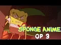 Download Lagu The SpongeBob SquarePants Anime - OP 3 (Original Animation)