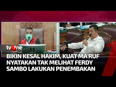 Hakim Kesal Atas Pengakuan Kuat Ma'ruf, Ikut-ikutan Ngaku Tak Tahu soal Sambo Tembak Yosua